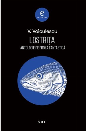 Lostrița. Antologie de proză fantastică