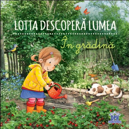 Lotta descopera lumea-In gradina