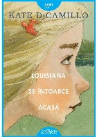 Louisiana intoarce acasa