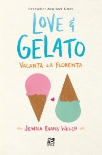 Love and Gelato. Vacanta la Florenta