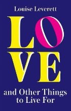 Love and Other Things Live