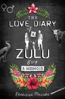 Love Diary of a Zulu Boy