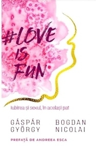 Love is fun. Iubirea si sexul, in acelasi pat