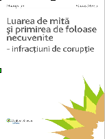 Luarea de mita si primirea de foloase necuvenite - infractiuni de coruptie