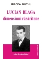 LUCIAN BLAGA - DIMENSIUNI RASARITENE