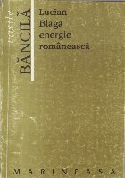 Lucian Blaga Energie Romaneasca