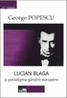 Lucian Blaga si paradigma gandirii europene