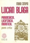 Lucian Blaga, Paradisiacul, lucifericul mioriticul