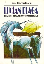 Lucian Blaga. Teme si tipare fundamentale