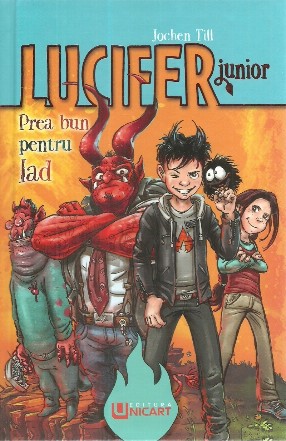 Lucifer junior. Prea bun pentru iad