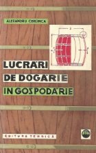 Lucrari de dogarie in gospodarie