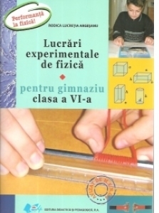 Lucrari experimentale de fizica pentru gimnaziu clasa a VI-a