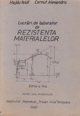 Lucrari de laborator de rezistenta materialelor. Pentru uzul studentilor