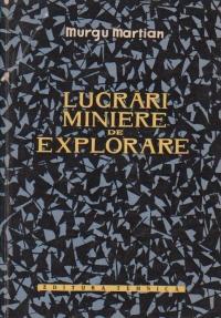 Lucrari miniere de explorare