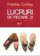 Lucruri de fiecare zi / Everyday Things (editie bilingva)