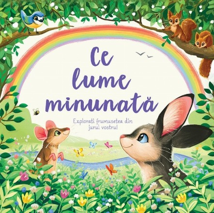 Ce lume minunată