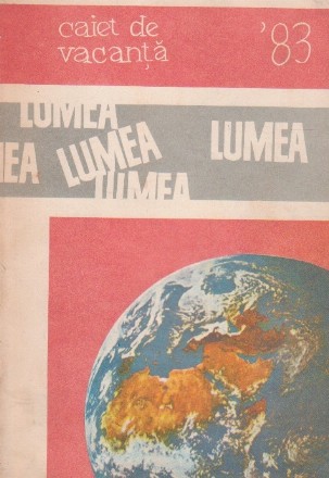 Lumea - Caiet de vancata 1983