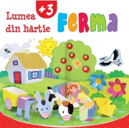 Lumea din hartie. Ferma (3 ani+)