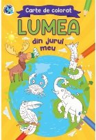 Lumea din jurul meu. Carte de colorat