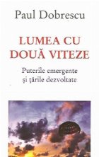 Lumea doua viteze Puterile emergente