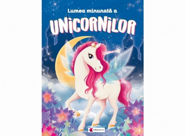 Lumea minunată a unicornilor