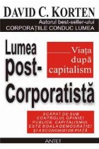 Lumea post-corporatista: viata dupa capitalism