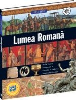 Lumea romana. De la epoca europeana a Fierului la caderea Imperiului Roman