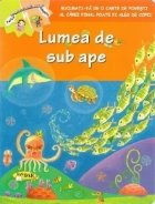 Lumea sub ape