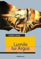 LUMILE LUI ARGUS. O MORFOTIPOLOGIE A POEZIEI VIZIONARE