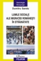 Lumile sociale ale migratiei romanesti