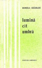 Lumina cit umbra Versuri