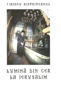 Lumina din cer la Ierusalim