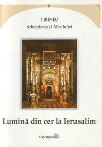 Lumina din cer la Ierusalim