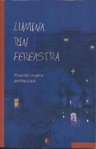 Lumina din fereastra Povestiri crestine