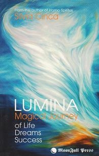 Lumina. Magical Journey of Life, Dreams and Success