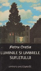 Luminile si Umbrele Sufletului