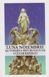 Luna noiembrie - Ajutorarea prin rugaciune a celor raposati