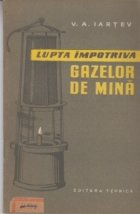 Lupta impotriva gazelor de mina