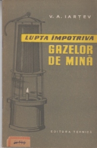 Lupta impotriva gazelor de mina