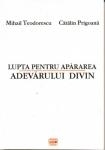 Lupta pentru apararea adevarului divin