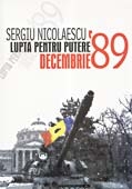 LUPTA PENTRU PUTERE. DECEMBRIE 1989