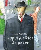 Lupul jucator poker