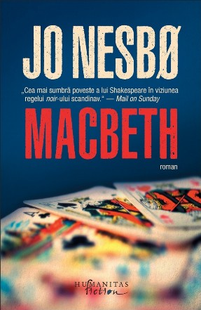 Macbeth. Macbeth de William Shakespeare reimaginat