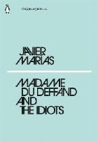 Madame Deffand and the Idiots