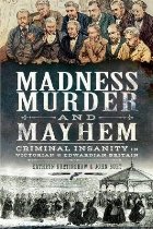 Madness, Murder and Mayhem