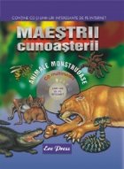 Maestrii Cunoasterii - Animale monstruoase