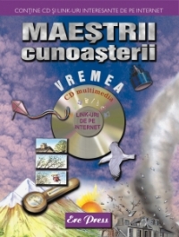 Maestrii cunoasterii - vremea