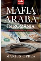 Mafia arabă în România Ceauşescu