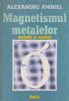 Magetismul metalelor metode modele