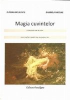 Magia cuvintelor. Literatura pentru copii - Disciplina optionala pentru clasa a III-a